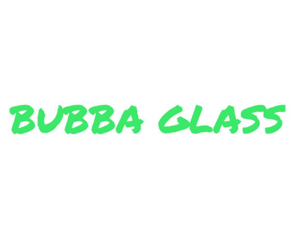 BUBBA GLASS